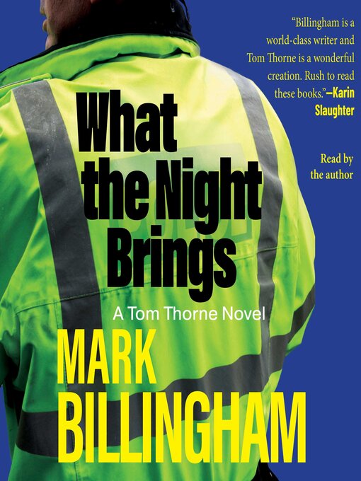 Title details for What the Night Brings by Mark Billingham - Available